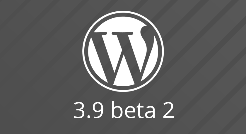 WordPress 3.9 Beta 2